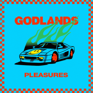 Godlands Pleasures 