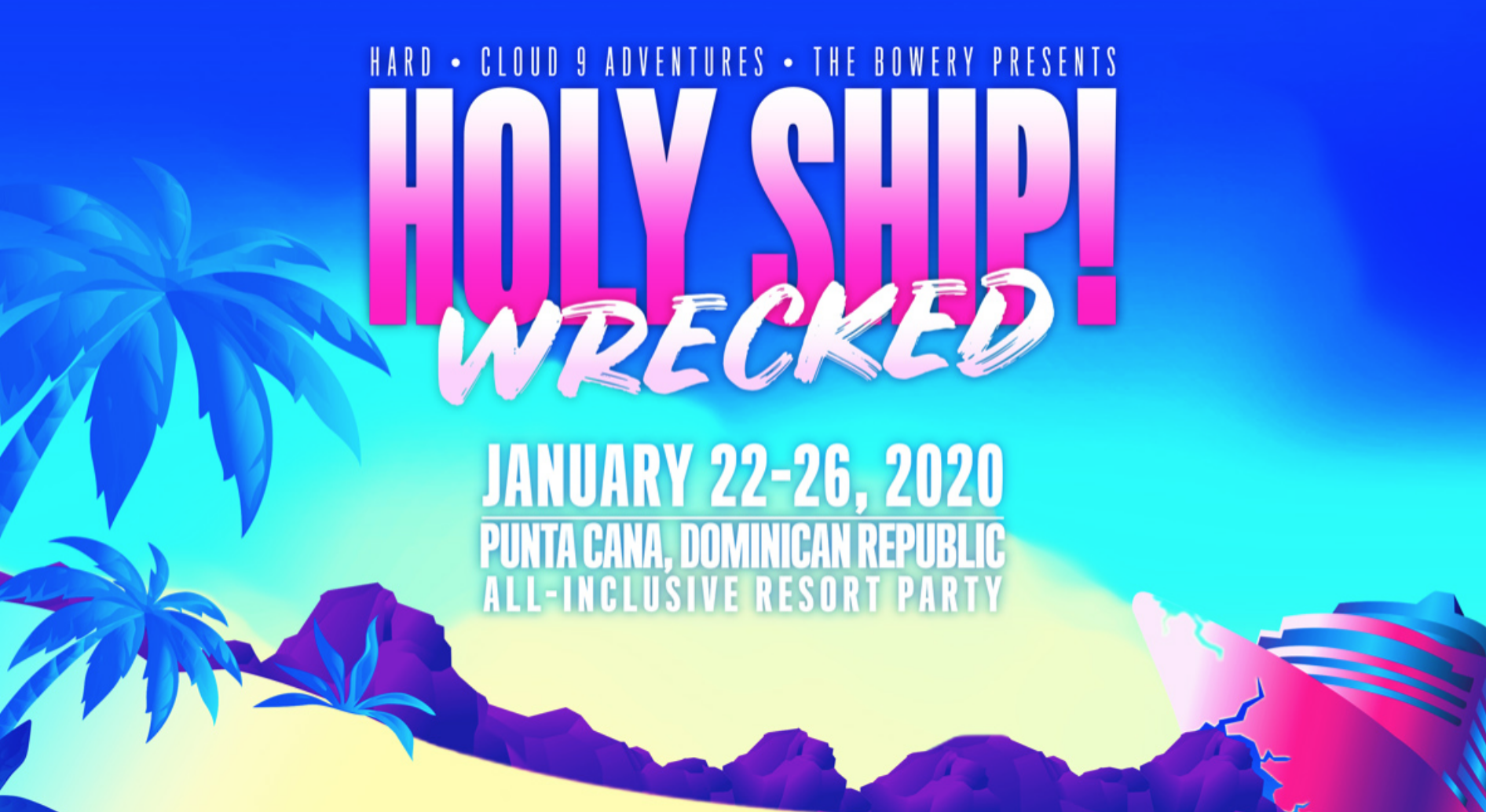 Holy Ship! Wrecked Announced EDM Maniac